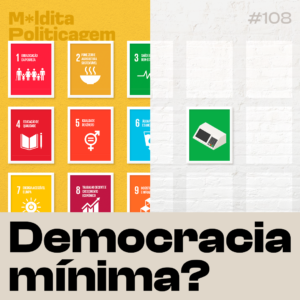 A democracia mínima é muito pouco?