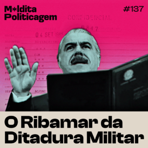 O Ribamar da Ditadura Militar