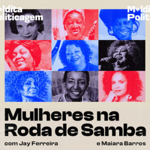 Mulheres na Roda de Samba, com Jay Ferreira e Maiara Barros