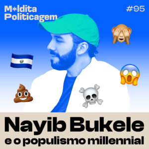 Nayib Bukele e o populismo millennial